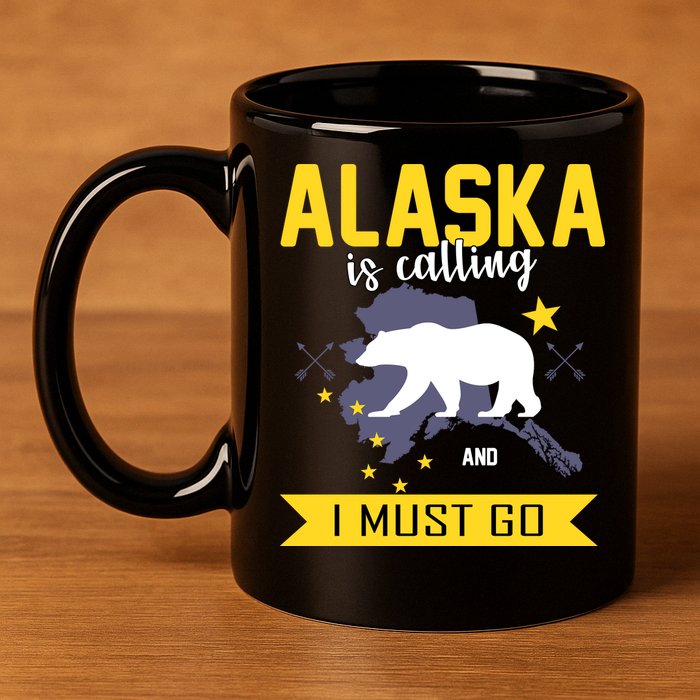 Alaska Is Calling And I Must Go 11oz C Handle Ceramic Mug