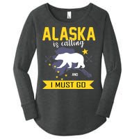 Alaska Is Calling And I Must Go Women's Perfect Tri Tunic Long Sleeve Shirt