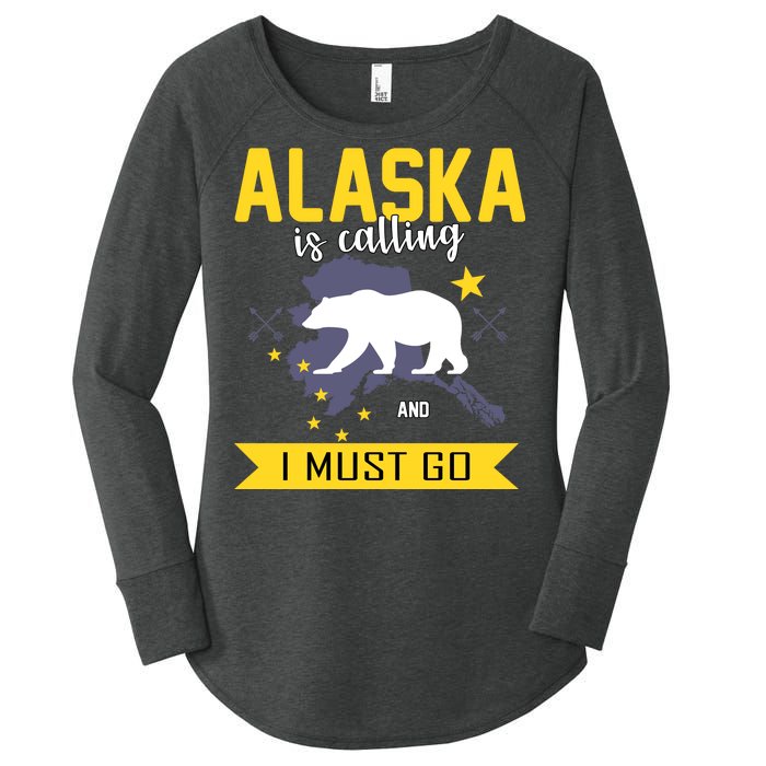 Alaska Is Calling And I Must Go Women's Perfect Tri Tunic Long Sleeve Shirt