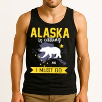 Alaska Is Calling And I Must Go Tank Top