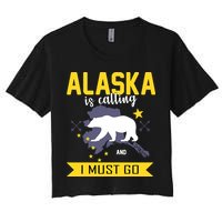 Alaska Is Calling And I Must Go Crop Top