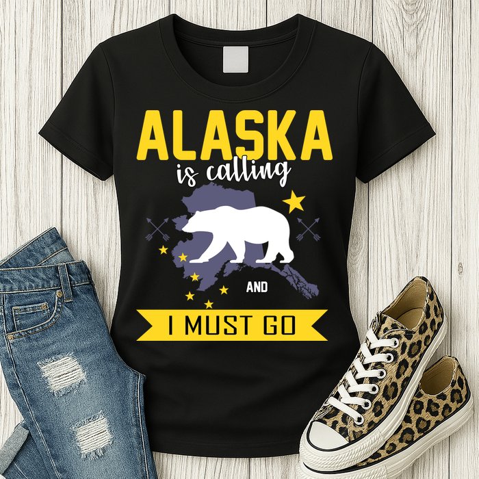 Alaska Is Calling And I Must Go Womens T-Shirt