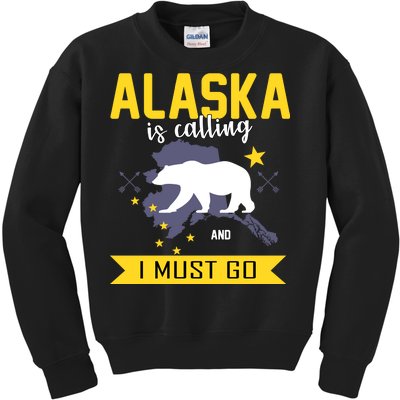 Alaska Is Calling And I Must Go Kids Sweatshirt