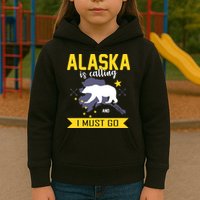 Alaska Is Calling And I Must Go Kids Hoodie