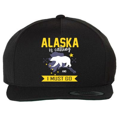 Alaska Is Calling And I Must Go Wool Snapback Cap