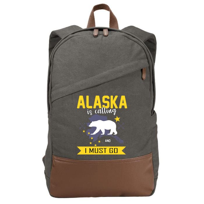 Alaska Is Calling And I Must Go Cotton Canvas Backpack