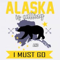 Alaska Is Calling And I Must Go Garment-Dyed Sweatshirt