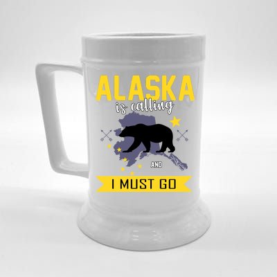 Alaska Is Calling And I Must Go Beer Stein