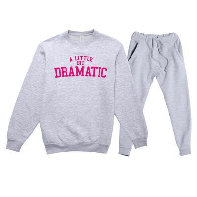 A Little Bit Dramatic Premium Crewneck Sweatsuit Set