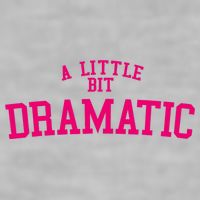 A Little Bit Dramatic Ladies PosiCharge Tri-Blend Wicking Tank
