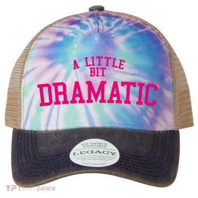 A Little Bit Dramatic Legacy Tie Dye Trucker Hat