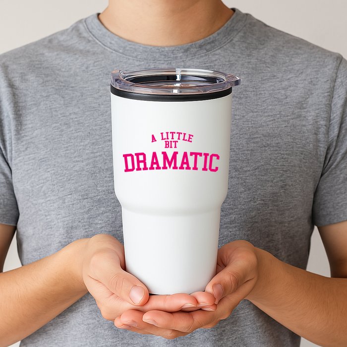 A Little Bit Dramatic Tumbler