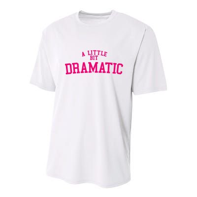 A Little Bit Dramatic Youth Performance Sprint T-Shirt