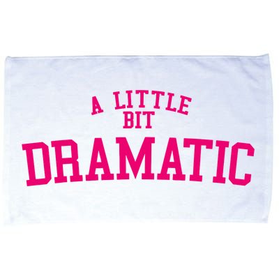 A Little Bit Dramatic Microfiber Hand Towel