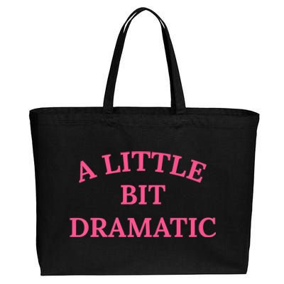 A Little Bit Dramatic Cotton Canvas Jumbo Tote