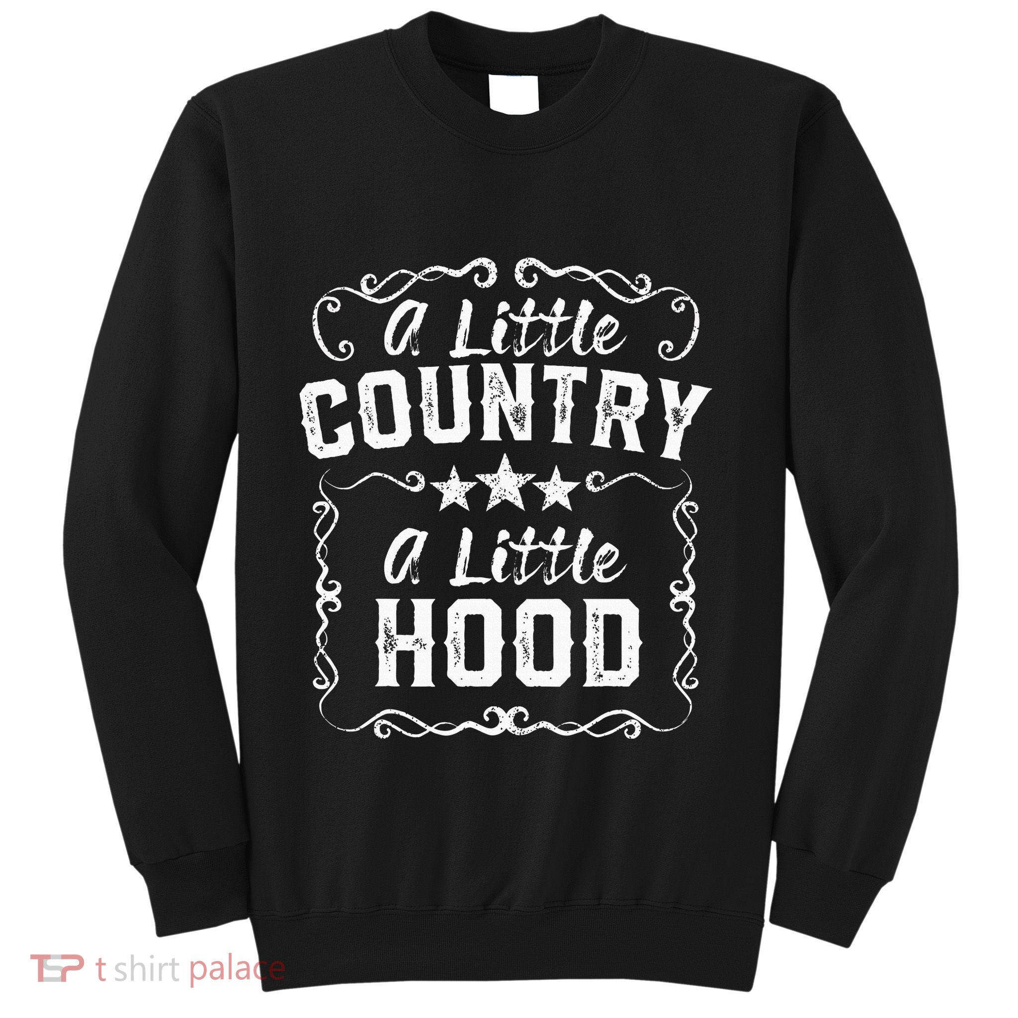 A Little Bit Country A Little Bit Hood Music Concert Gift Sweatshirt
