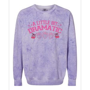 A Little Bit Dramatic Dramatic Girl Trend Funny Girlfriend Colorblast Crewneck Sweatshirt