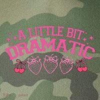 A Little Bit Dramatic Dramatic Girl Trend Funny Girlfriend Legacy Tie Dye Trucker Hat