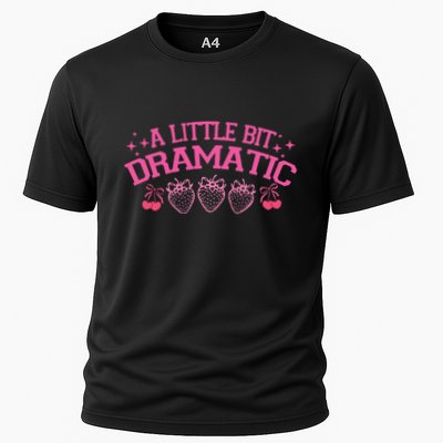 A Little Bit Dramatic Dramatic Girl Trend Funny Girlfriend Performance Shirt