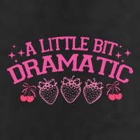 A Little Bit Dramatic Dramatic Girl Trend Funny Girlfriend Adult Drive Performance Visor