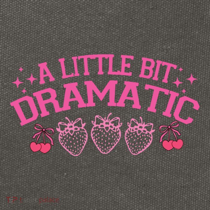 A Little Bit Dramatic Dramatic Girl Trend Funny Girlfriend Cotton Canvas Backpack