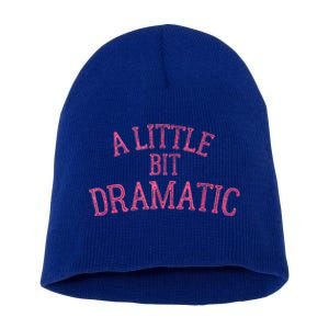 A Little Bit Dramatic Short Acrylic Beanie