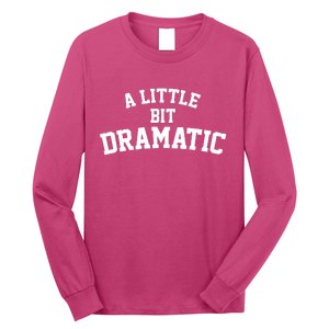 A Little Bit Dramatic Long Sleeve Shirt