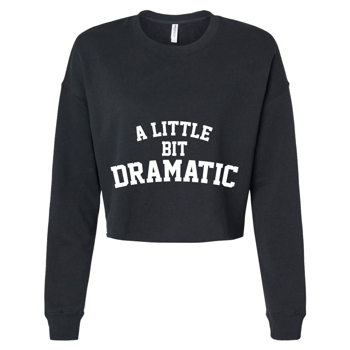 A Little Bit Dramatic Womens Tank Top