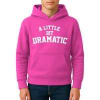 A Little Bit Dramatic Kids Hoodie