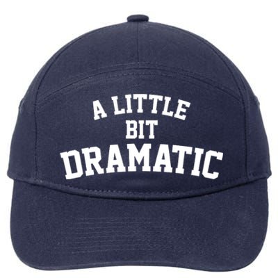 A Little Bit Dramatic 7-Panel Snapback Hat