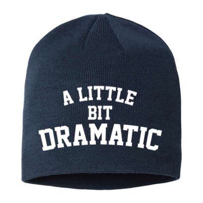 A Little Bit Dramatic Sustainable Beanie