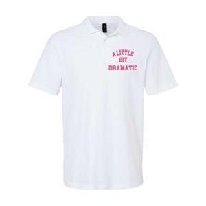 A Little Bit Dramatic Regina George Softstyle Adult Sport Polo