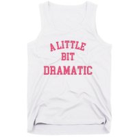 A Little Bit Dramatic Regina George Tank Top