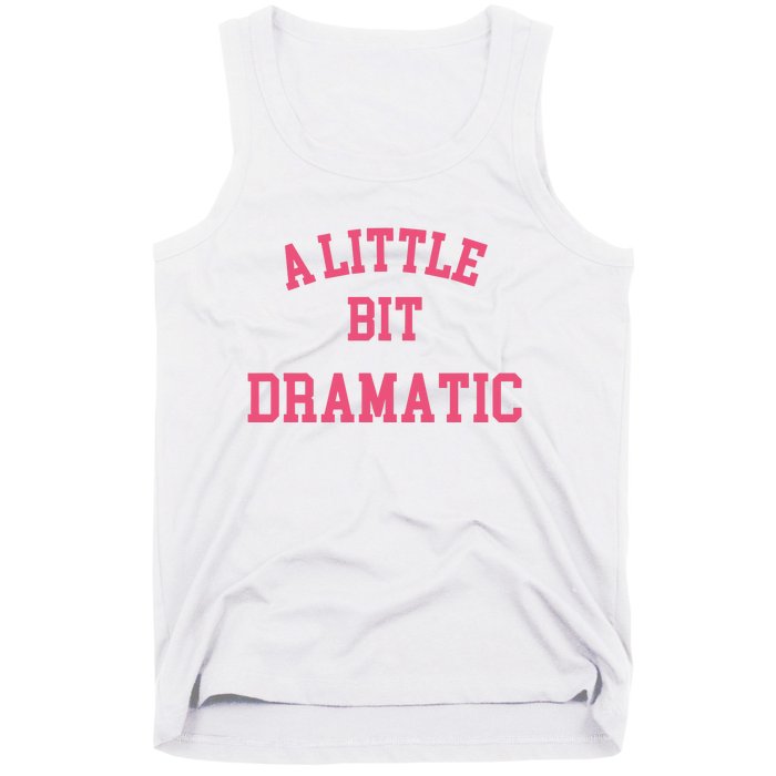 A Little Bit Dramatic Regina George Tank Top