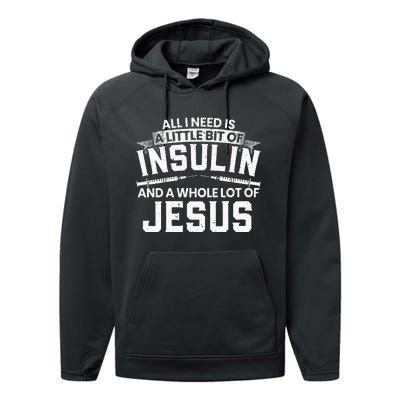 A Little Bit Of Insulin And A Whole Lot Of Jesus Diabetes Performance Fleece Hoodie