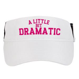 A Little Bit Dramatic Adult Drive Performance Visor