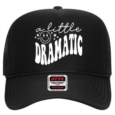 A Little Bit Dramatic High Crown Mesh Back Trucker Hat