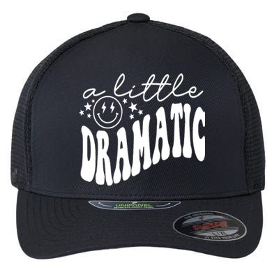 A Little Bit Dramatic Flexfit Unipanel Trucker Cap