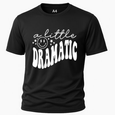 A Little Bit Dramatic Performance Shirt