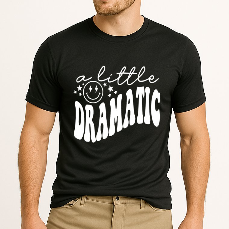 A Little Bit Dramatic Performance Shirt