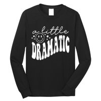 A Little Bit Dramatic Long Sleeve Shirt