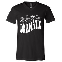 A Little Bit Dramatic V-Neck T-Shirt