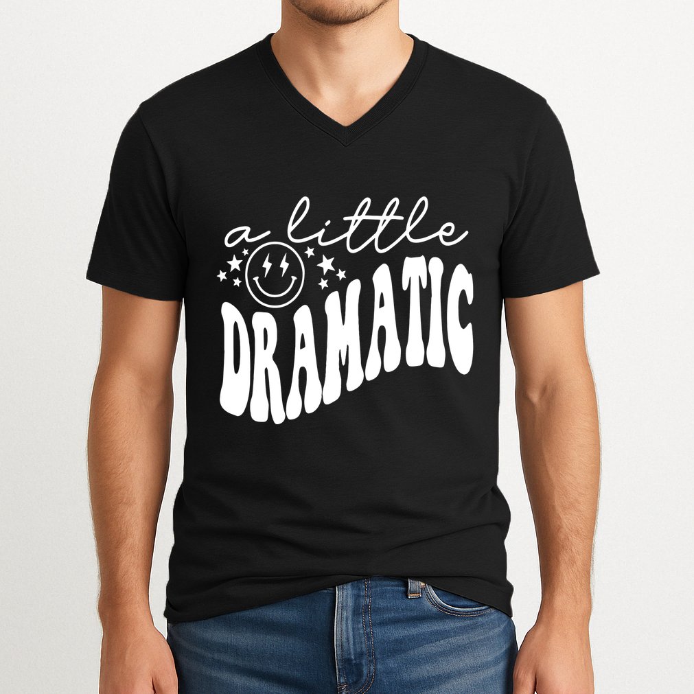 A Little Bit Dramatic V-Neck T-Shirt