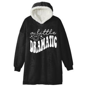 A Little Bit Dramatic Hooded Wearable Blanket