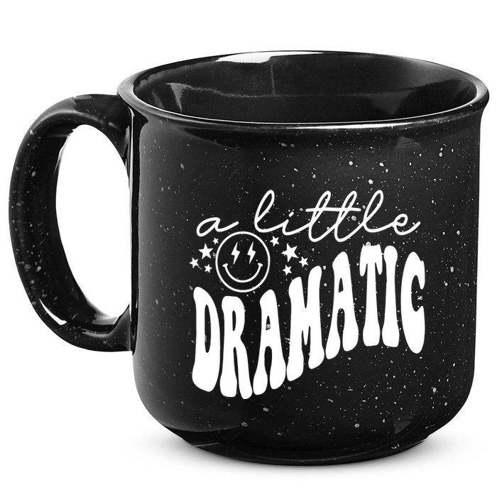 A Little Bit Dramatic 15oz Campfire Ceramic Mug