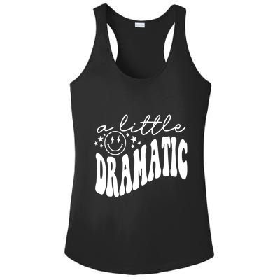 A Little Bit Dramatic Ladies PosiCharge Competitor Racerback Tank