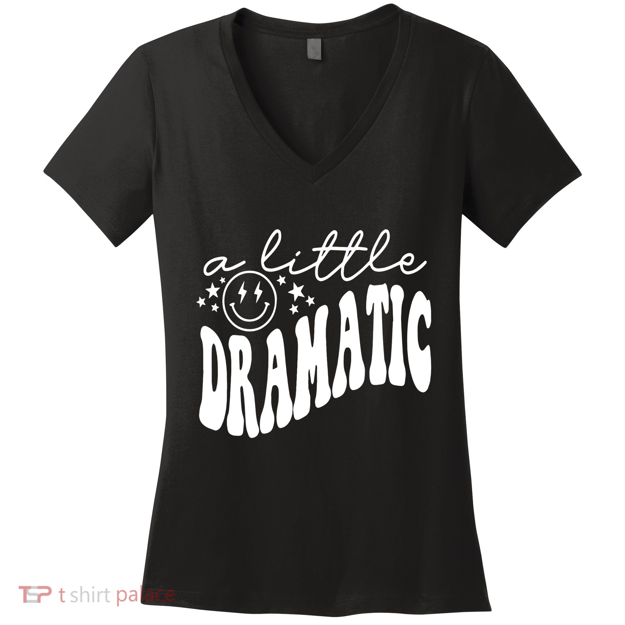 A Little Bit Dramatic Women's V-Neck T-Shirt