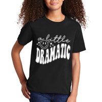A Little Bit Dramatic Kids T-Shirt