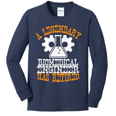 A Legendary Biomedical Engineer Has Retired Retirement Party Premium Kids Long Sleeve Shirt