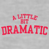 A Little Bit Dramatic Ladies PosiCharge Tri-Blend Wicking Tank